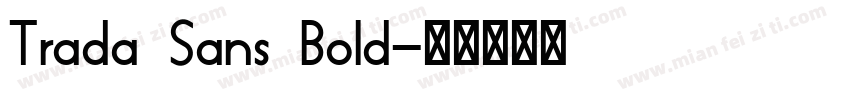 Trada Sans Bold字体转换